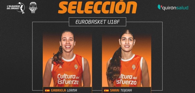 Gabriela Lerma y Sarai Teijeira, jugadoras Valencia Basket, selección España U18